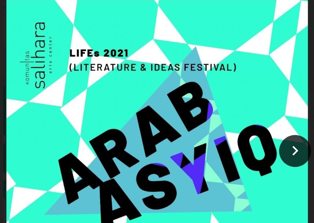 Komunitas Salihara Angkat Tema Arab Asyiq dalam Event LIFEs ke-9